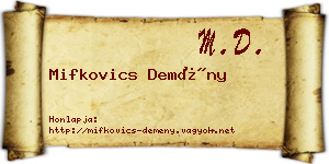Mifkovics Demény névjegykártya